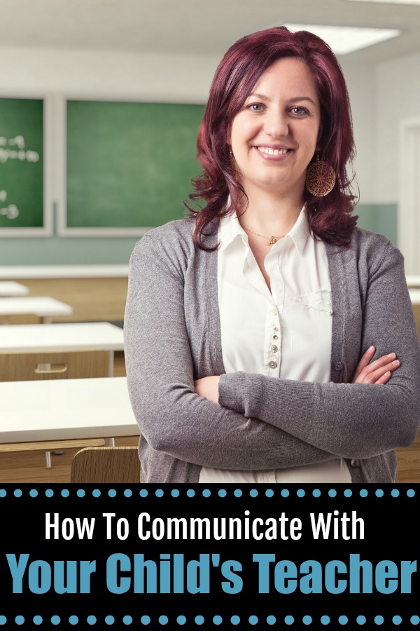 how to communicate with your child's teacher