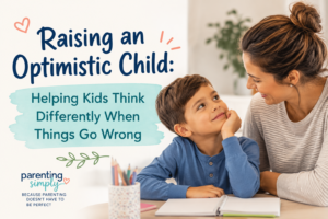 Parent helping child develop optimistic and resilient thinking after a disappointment